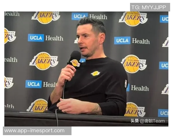 湖人季前赛遭遇连败Buha称训练氛围显著改变雷迪克表现愈加急躁 湖人季前赛遭遇连败Buha称训练氛围显著改变雷迪克表现愈加急躁