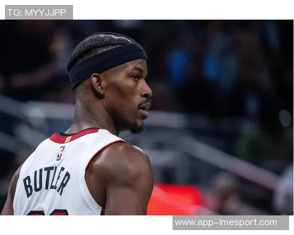 巴特勒强调团队利益优先呼吁球员展现更强斗志与牺牲精神